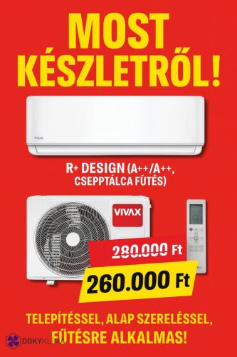 VIVAX R+ Design (A+++/A++, csepptálca fűtés) 2,5 3,5kW Telepítéssel